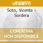 Soto, Vicente - Sordera cd musicale di SOTO V.