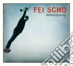 Fei Scho - Weltensprung cd