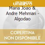 Maria Joao & Andre Mehmari - Algodao cd