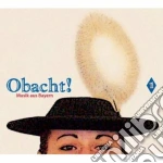 Obacht! Musik Aus Bayern 1 cd