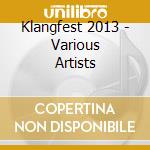 Klangfest 2013 - Various Artists cd