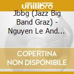 Jbbg (Jazz Big Band Graz) - Nguyen Le And Puschnig Wolfgang And Von Kalnein Heinrich And Schaffer Ho - Times Of Change Vol.2 cd