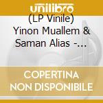 (LP Vinile) Yinon Muallem & Saman Alias - 2Gether vinile