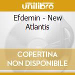 Efdemin - New Atlantis cd musicale di Efdemin
