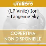 (LP Vinile) Iori - Tangerine Sky lp vinile