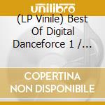 (LP Vinile) Best Of Digital Danceforce 1 / Various vinile