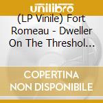 (LP Vinile) Fort Romeau - Dweller On The Threshol (2 Lp) vinile