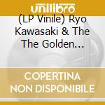 (LP Vinile) Ryo Kawasaki & The The Golden Dragon - Little Tree vinile