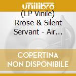 (LP Vinile) Rrose & Silent Servant - Air Texture Volume Vii (2 Lp) lp vinile