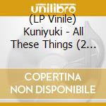 (LP Vinile) Kuniyuki - All These Things (2 Lp) vinile