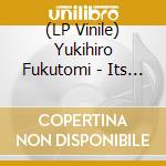 (LP Vinile) Yukihiro Fukutomi - Its About Time vinile