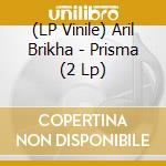 (LP Vinile) Aril Brikha - Prisma (2 Lp) vinile