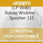 (LP Vinile) Robag Wruhme - Speicher 115 vinile