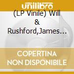 (LP Vinile) Will & Rushford,James Guthrie - Real Real World vinile