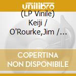 (LP Vinile) Keiji / O'Rourke,Jim / Ambarchi,Oren Haino - Each Side Has A Depth Of 5 Seconds A Polka Dot vinile