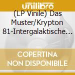 (LP Vinile) Das Muster/Krypton 81-Intergalaktische Foderation vinile