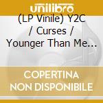 (LP Vinile) Y2C / Curses / Younger Than Me - Still There vinile