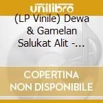 (LP Vinile) Dewa & Gamelan Salukat Alit - Chasing The Phantom lp vinile