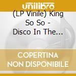 (LP Vinile) King So So - Disco In The Sky vinile