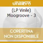 (LP Vinile) Moogroove - 3 lp vinile