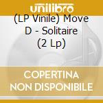 (LP Vinile) Move D - Solitaire (2 Lp) vinile