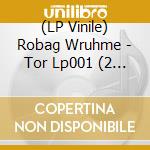 (LP Vinile) Robag Wruhme - Tor Lp001 (2 Lp) vinile