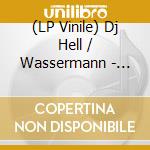 (LP Vinile) Dj Hell / Wassermann - Speicher 130 vinile