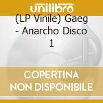 (LP Vinile) Gaeg - Anarcho Disco 1 vinile
