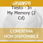 Tiesto - In My Memory (2 Cd) cd