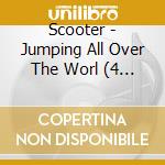 Scooter - Jumping All Over The Worl (4 Cd) cd musicale di Scooter