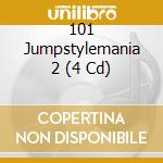 101 Jumpstylemania 2 (4 Cd) cd musicale di Club Tools