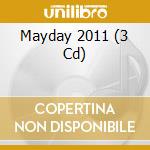 Mayday 2011 (3 Cd) cd musicale di Kontor