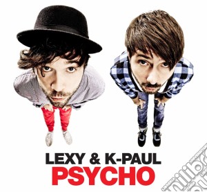 Lexy & K-paul - Psycho (2 Cd) cd musicale di Lexy & K