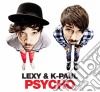 Lexy & K-paul - Psycho (2 Cd) cd