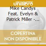Mike Candys Feat. Evelyn & Patrick Miller - 2012 - If The World Would End cd