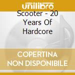 Scooter - 20 Years Of Hardcore cd