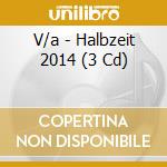 V/a - Halbzeit 2014 (3 Cd) cd
