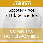 Scooter - Ace / Ltd.Deluxe Box cd