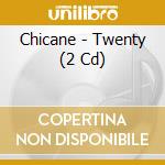 Chicane - Twenty (2 Cd) cd