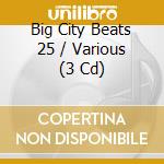 Big City Beats 25 / Various (3 Cd) cd