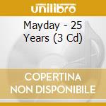Mayday - 25 Years (3 Cd) cd