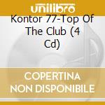 Kontor 77-Top Of The Club (4 Cd) cd