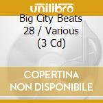Big City Beats 28 / Various (3 Cd) cd musicale