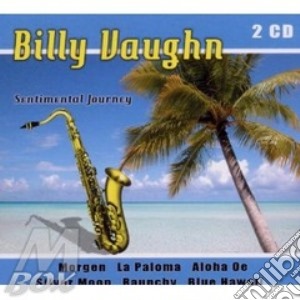 Sentimental journey cd musicale di Billy Vaughn