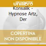 Konsalik - Hypnose Artz, Der cd