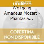 Wolfgang Amadeus Mozart - Phantasia Clarinet - Anneke Veenhof cd musicale di Wolfgang Amadeus Mozart