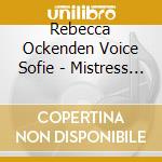 Rebecca Ockenden Voice Sofie - Mistress Elizabeth Davenant cd