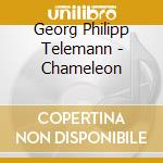 Georg Philipp Telemann - Chameleon cd