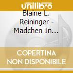 Blaine L. Reininger - Madchen In Koffer (And Other Results) cd