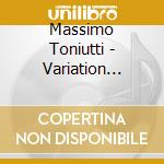 Massimo Toniutti - Variation Seculaire Geomagnetique cd musicale